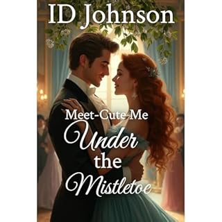 Meet-Cute Me Under the Mistletoe Audiolibro Por ID Johnson arte de portada