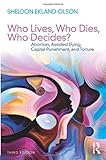 Who Lives, Who Dies, Who Decides? (Sociology Re-Wired)