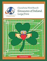 Classichoice Word Search: Treasures of Ireland, Large Print 1797435760 Book Cover