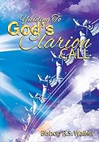 Yielding To Gods Clarion Call 0692435905 Book Cover