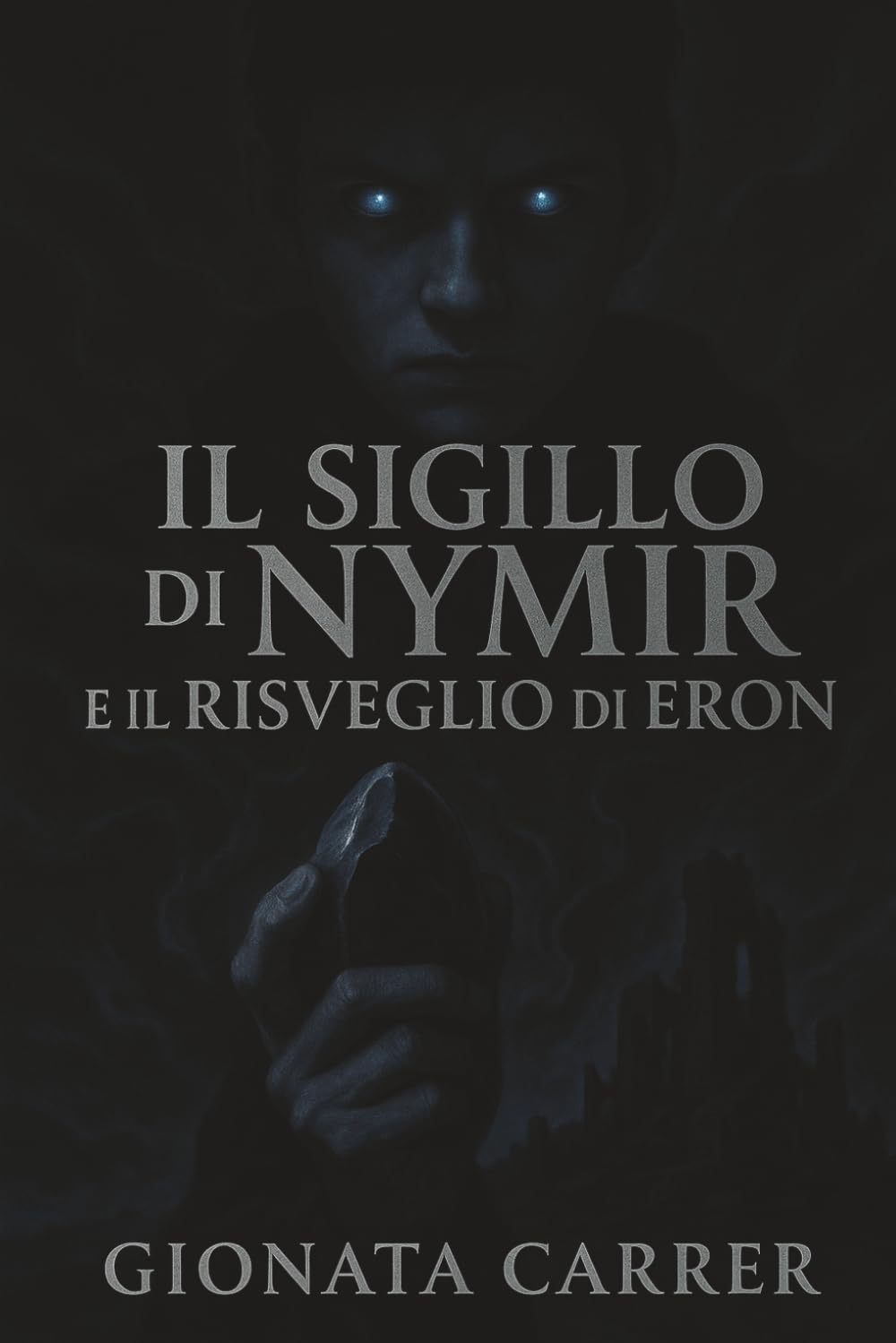 Il Sigillo di Nymir: e il Risveglio di Eron: 2 (Il sigillo di NymirIl Sigillo di Nymir è una trilogia fantasy epica fatta di potere, oscurità, eredità perdute e verità sepolte)