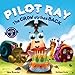 Produktbild Pilot Ray: The Crow Strikes Back (Dream BIG Series, Band 2)