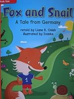 Fox and Snail: A Tale From Germany 0022025138 Book Cover
