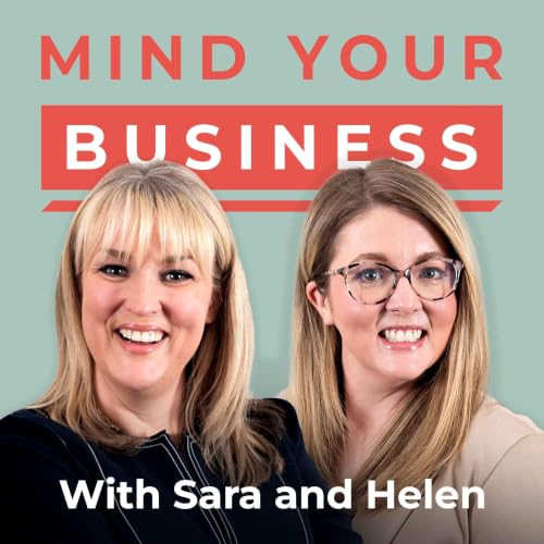 Couverture de Mind Your Business With Sara & Helen