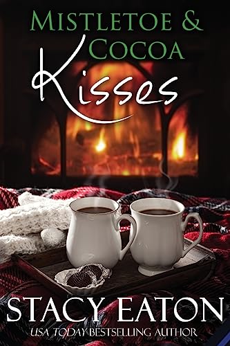 Mistletoe & Cocoa Kisses (Heart of the Family)