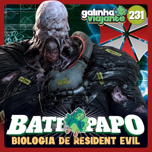 GV#231: BP - Biologia de Resident Evil