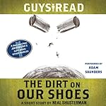 Cover of Guys Read: The Dirt on Our Shoes