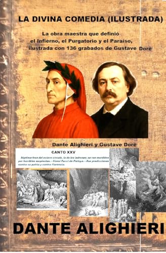 La Divina Comedia (Ilustrada): La obra maestra que definió el Infierno, el Purgatorio y el Paraíso, ilustrada con 136 grabados de Gustave Doré