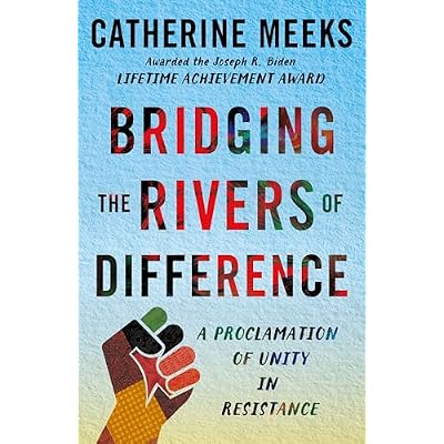 Bridging the Rivers of Difference