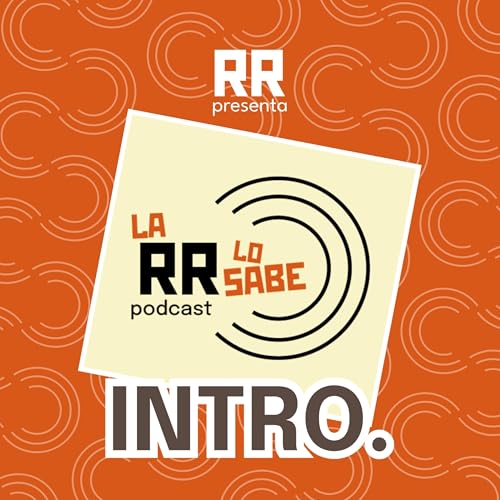 Intro - La RR lo sabe