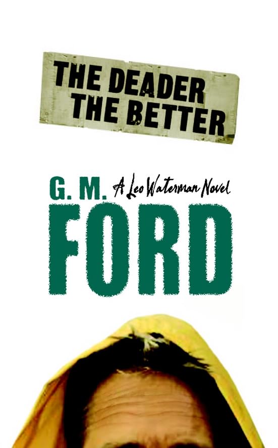 The Deader the Better Paperback – January 1, 2006
