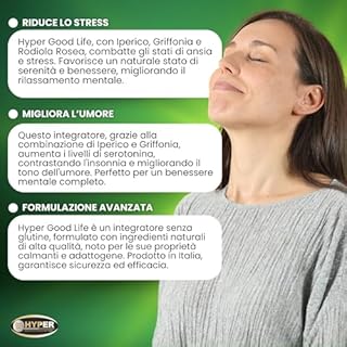 Hyper Good Life 60 Cpr - Integratore Alimentare Con Iperico Erba di San Giovanni, Griffonia e Rodiola Rosea - Riduce lo Stress e Favorisce un Naturale Stato di Serenità e Benessere
