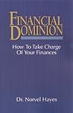 Financial Dominion: How to Take Charge of Your Finances