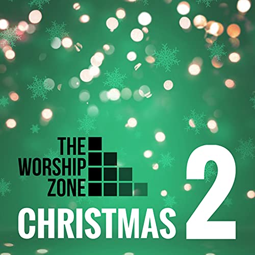 The Worship Zone Christmas 2 de The Worship Zone en Amazon Music Unlimited