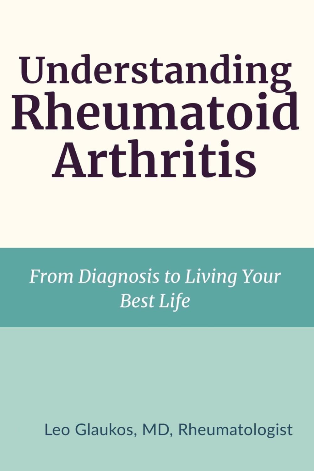 Understanding Rheumatoid Arthritis: From Diagnosis to Living Your Best Life