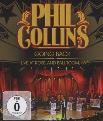 Phil Collins - Going Back/Live at the Roseland Ballroom NYC [Blu-ray