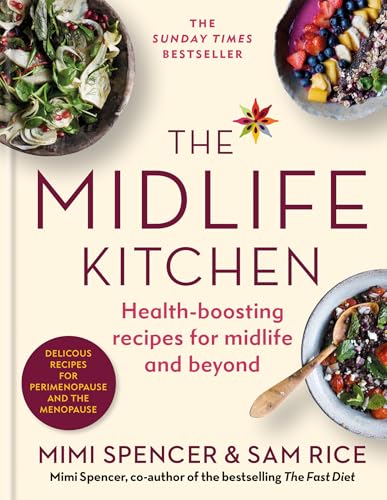 The Midlife Kitchen: health-boosting recipes for midlife & beyond