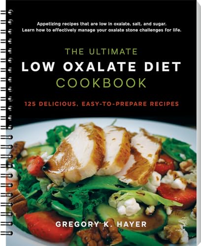 The Ultimate Low Oxalate Diet Cookbook