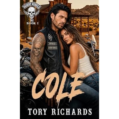 Cole: Desert Rebels MC Series