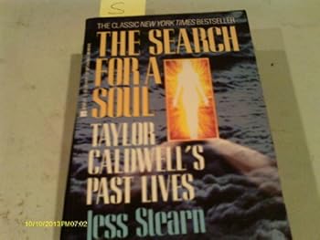 The search for a soul;: Taylor Caldwell's psychic lives