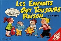 Les Enfants Ont Toujours Raison 2803409097 Book Cover