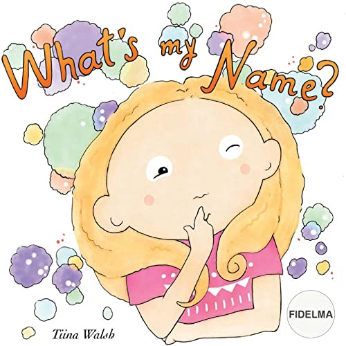 What's my name? FIDELMA