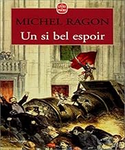 Un Si Bel Espoir (Ldp Litterature)