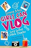 Lucy Locket: Online Disaster (Girls Can Vlog, 1)