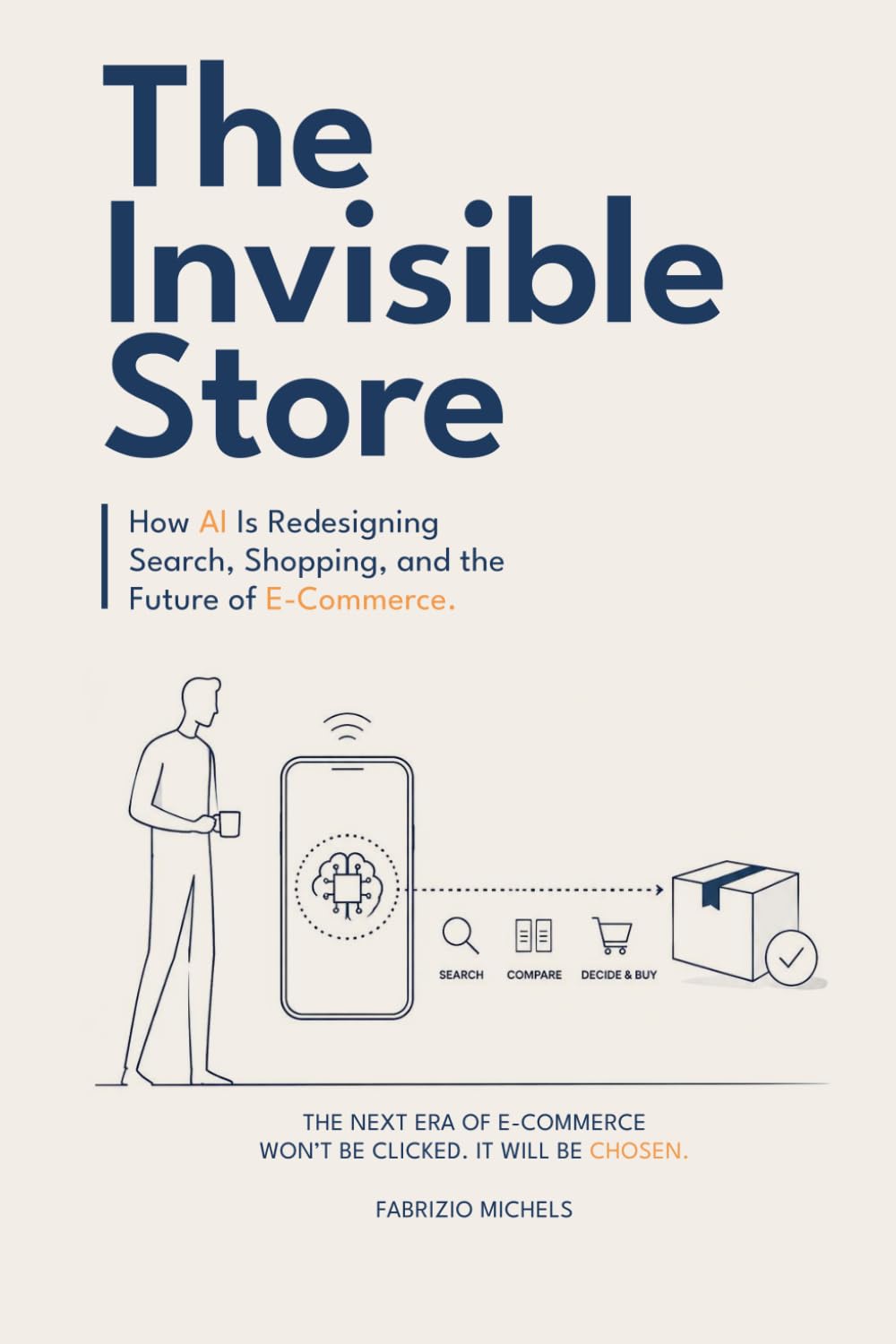 The Invisible Store: How AI Is Redesigning Search, Shopping, and the Future of E-Commerce