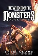 He Who Fights with Monsters 5: A LitRPG Adventure
