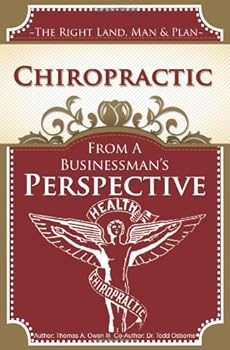 Paperback Chiropractic From a Businessman's Perspective Book