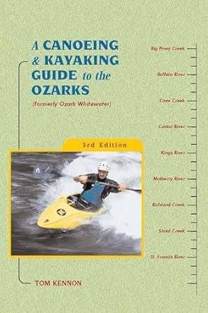 A Canoeing and Kayaking Guide to the Ozarks Third Edition book cover