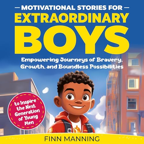 Motivational Stories for Extraordinary Boys by Finn Manning episode artwork