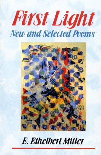 First Light: New and Selected Poems 0933121814 Book Cover