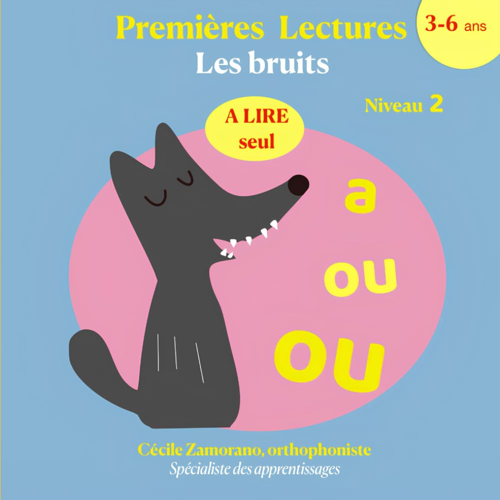 Premières Lectures: Les Bruits- 2-