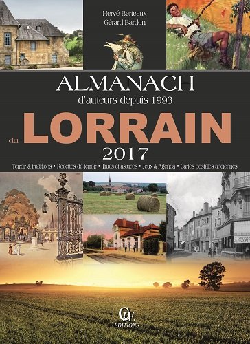 Almanach du Lorrain 2017 Almanach du Lorrain 2017