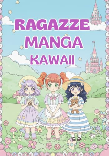 Libro da colorare kawaii ragazze manga: Adorabile libro da colorare Kawaii ragazze manga.
