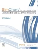 SimChart for the Medical Office: Learning the Medical Office Workflow - 2026 Edition