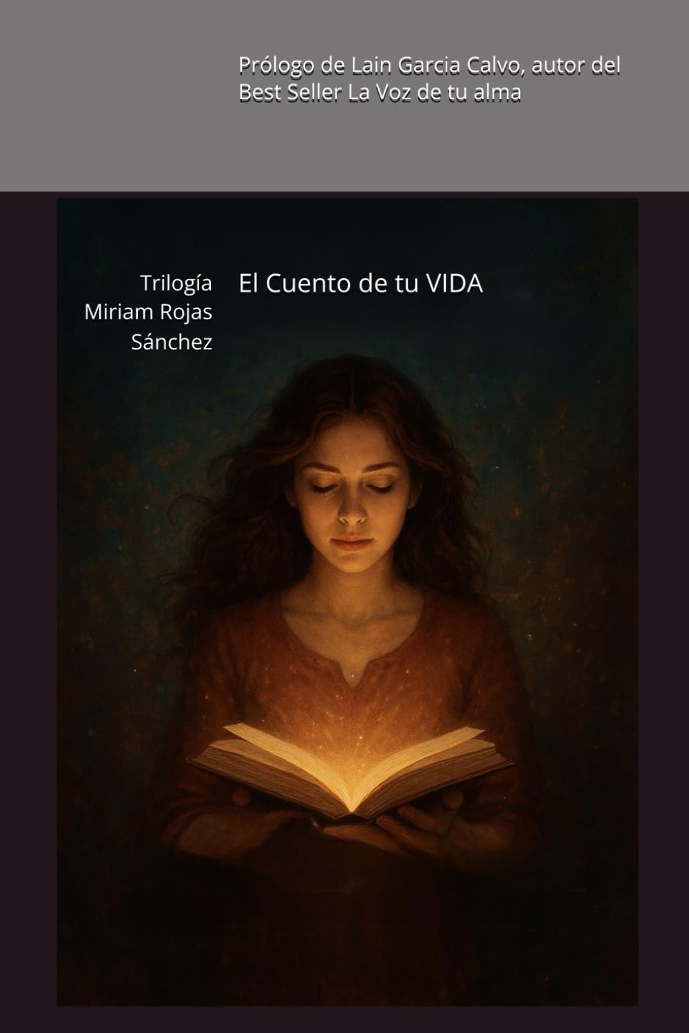 El Cuento de tu VIDA: Trilogía