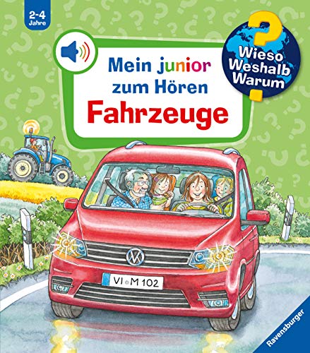 Wieso? Weshalb? Warum? Mein junior zum Hören, Band 4: Fahrzeuge (Wieso? Weshalb? Warum? Mein junior zum Hören - Soundbuch, 4)