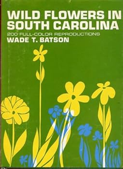 Hardcover Wild Flowers in South Carolina Book