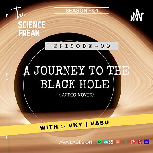 S01E09 :- A journey to the black hole ( audio movie)
