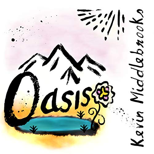 Play Oasis by Kevin Middlebrooks on Amazon Music