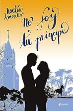 No soy tu príncipe (Príncipes azules y otros cuentos chinos nº 1)