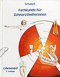 Fachkunde für Zahnarzthelferinnen Fachkunde für Zahnarzthelferinnen