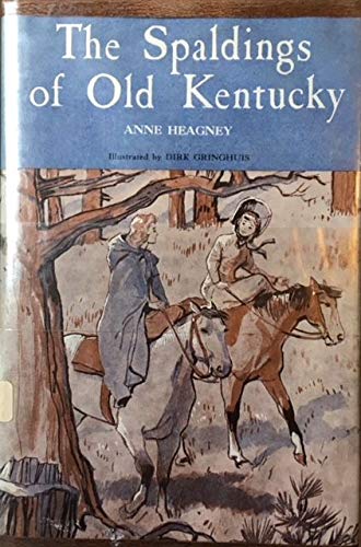 The Spaldings of old Kentucky B0007EWYPS Book Cover