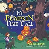 It's Pumpkin Time Y'all