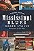 Hidden History of Mississippi Blues