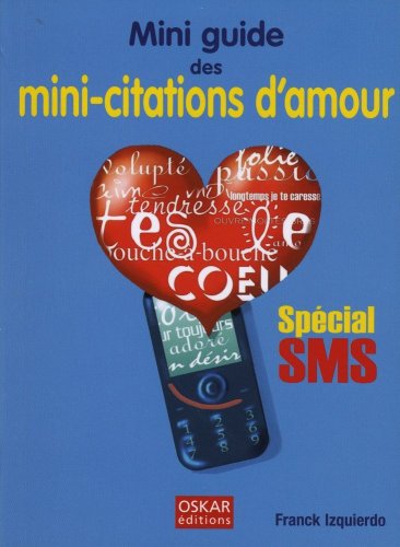 Mini-guide des mini-citations d'amour Mini-guide des mini-citations d'amour
