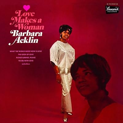 Love Makes A Woman + 1